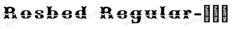 Rosbed Regular字体转换